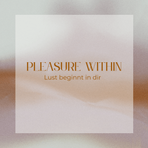 Pleasure Within Ticket